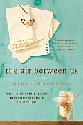 The Air Between Us