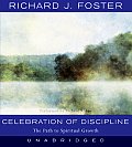 Celebration of Discipline: The Path to Spiritual Growth