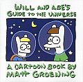 Will & Abes Guide to the Universe