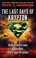 Last Days Of Krypton Superman