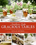 Southern Lady: Gracious Tables: The Perfect Setting for Any Occasion