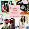 Practically Posh The Smart Girls Guide to a Glam Life