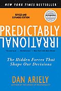 Predictably Irrational The Hidden Forces That Shape Our Decisions Revised & Expanded Edition