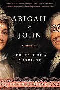 Abigail & John Portrait of a Marriage