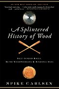 Splintered History of Wood Belt Sander Races Blind Woodworkers & Baseball Bats