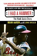 I Had A Hammer The Hank Aaron Story