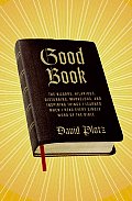 Good Book The Bizarre Hilarious Disturbing Marvelous & Inspiring Things I Learned When I Read Every Single Word of the Bib