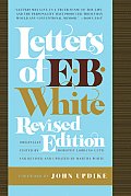 Letters of E B White Revised Edition