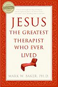 Jesus the Greatest Therapist Who Ever Lived