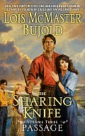 The Sharing Knife, Volume Three: The Thrilling Penultimate Volume of the Wide Green World Fantasy Series
