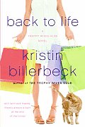 Back to Life: A Trophy Wives Club Novel