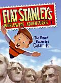 Flat Stanleys Worldwide Adventures 1 The Mount Rushmore Calamity