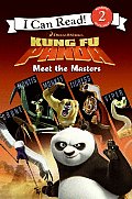 Kung Fu Panda: Meet the Masters (I Can Read Books: Level 2)