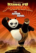 DreamWorks Kung Fu Panda The Junior Novel