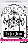 Dark Glamour A 666 Park Avenue Novel