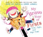 My Brave Year of Firsts Tries Sighs & High Fives