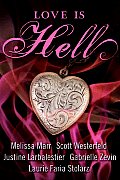 Love Is Hell - Signed Edition
