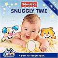 Fisher Price Snuggly Time A Soft to Touch Book