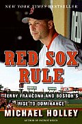 Red Sox Rule: Terry Francona and Boston's Rise to Dominance