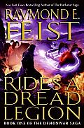 Rides a Dread Legion: Riftwar: Demonwar Saga 1