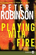 Playing with Fire: A Novel of Suspense
