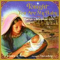 Tonight You Are My Baby Marys Christmas Gift
