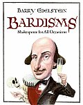 Bardisms Shakespeare For All Occasions