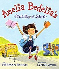 Amelia Bedelias First Day of School