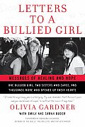 Letters to a Bullied Girl Messages of Healing & Hope