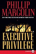 Executive Privilege - Large Print Edition