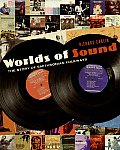 Worlds of Sound The Story of Smithsonian Folkways