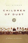 Children of Dust A Memoir of Pakistan