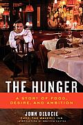 Hunger A Story of Food Desire & Ambition