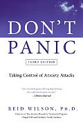 Dont Panic Taking Control of Anxiety Attacks
