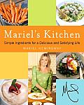 Mariels Kitchen Simple Ingredients for a Delicious & Satisfying Life