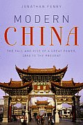 Modern China The Fall & Rise of a Great Power 1850 to the Present