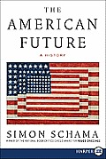 The American Future LP: A History