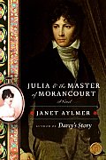 Julia & The Master Of Morancourt
