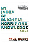 My Index of Slightly Horrifying Knowledge