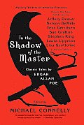 In the Shadow of the Master Classic Tales by Edgar Allan Poe