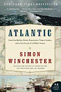 Atlantic Great Sea Battles Heroic Discoveries Titanic Storms & a Vast Ocean of a Million Stories