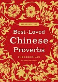 Best Loved Chinese Proverbs 2nd Edition