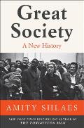 Great Society A New History of the 1960s in America