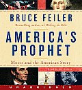 America's Prophet CD: Moses and the American Story