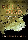 Kill the Dead Sandman Slim 02