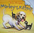 Marley & the Kittens