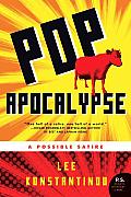 Pop Apocalypse: A Possible Satire