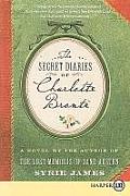 Secret Diaries of Charlotte Bronte Large Print