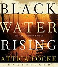 Black Water Rising Unabridged