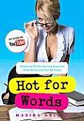Hot for Words Answers to All Your Burning Questions about Philology